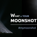What ist your Moonshot?